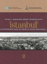 Istanbul in Photographs from the Period of Sultan Abdülhamid II