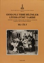 History Of The Literature Of Medical Sciences During The Ottoman Period