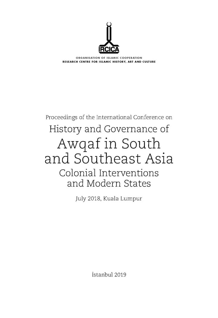 History and Governance of Awqaf in South and Southeast Asia: Colonial Interventions and Modern States
