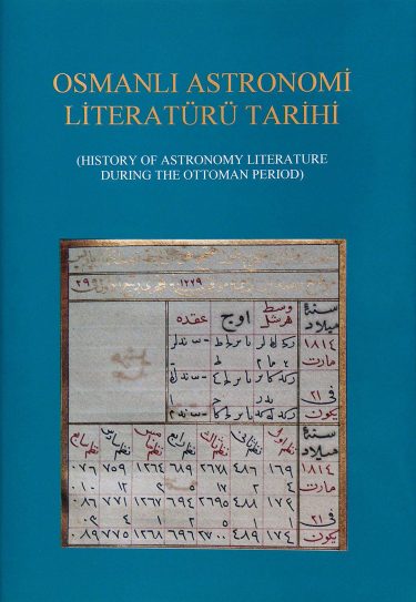 History of Astronomy Literature During the Ottoman Period
