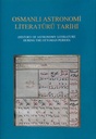 History of Astronomy Literature During the Ottoman Period