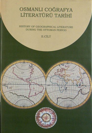 History of Geographical Literature During the Ottoman Period