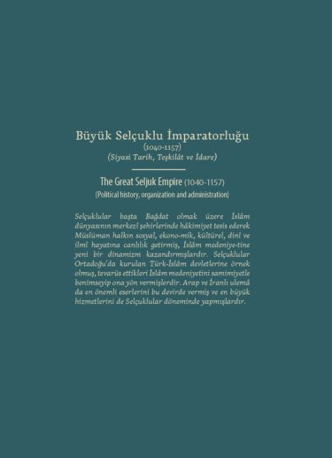 The Great Seljuk Empire (1040-1157) (Political History, Organization and Administration)