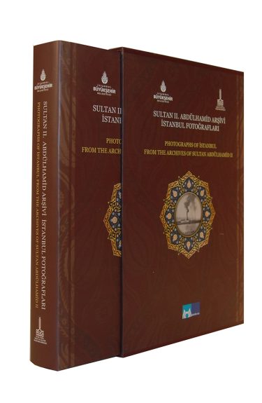 Photographs Of Istanbul From The Archives Of Sultan Abdülhamid II