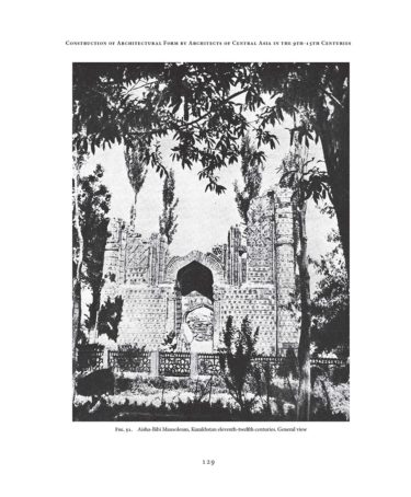 Mitkhat S. Bulatov, Geometric Harmonization in the Architecture of Central Asia: 9th-15th Centuries (Historical – Theoretical Research)
