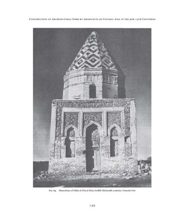 Mitkhat S. Bulatov, Geometric Harmonization in the Architecture of Central Asia: 9th-15th Centuries (Historical – Theoretical Research)