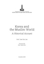 Korea and the Muslim World – A Historical Account