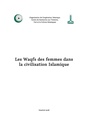 Women’s Waqfs in Islamic Civilisation