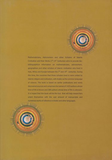 Mathematicians, Astronomers, And Other Scholars Of Islamic Civilization And Their Works (7th-19th C.)