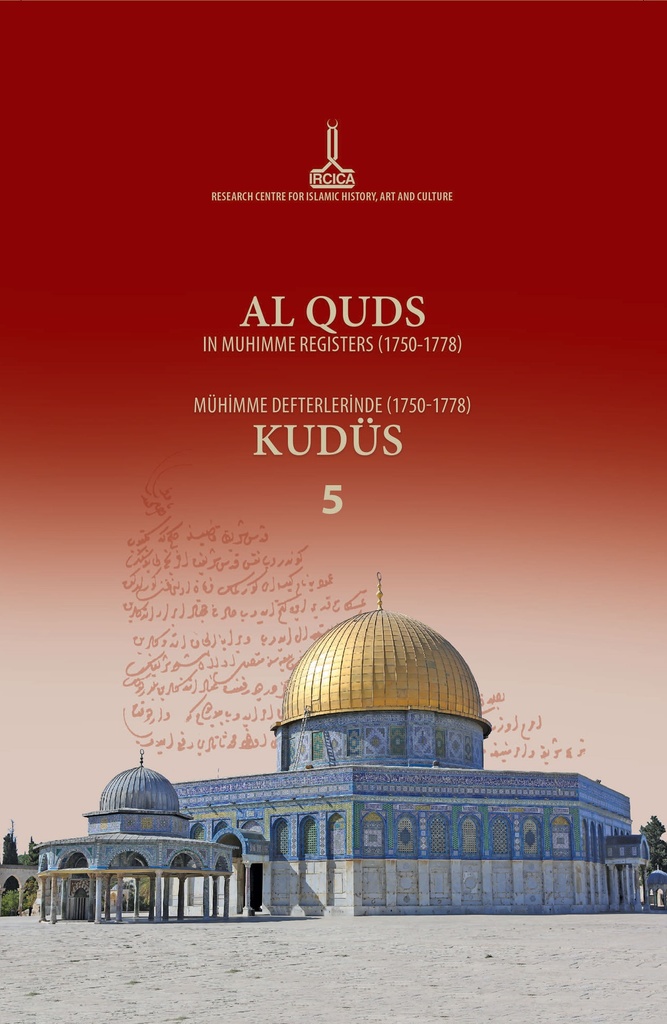 القدس الشريف في دفاتر المهمّة (1750-1778)، المجلد الخامس