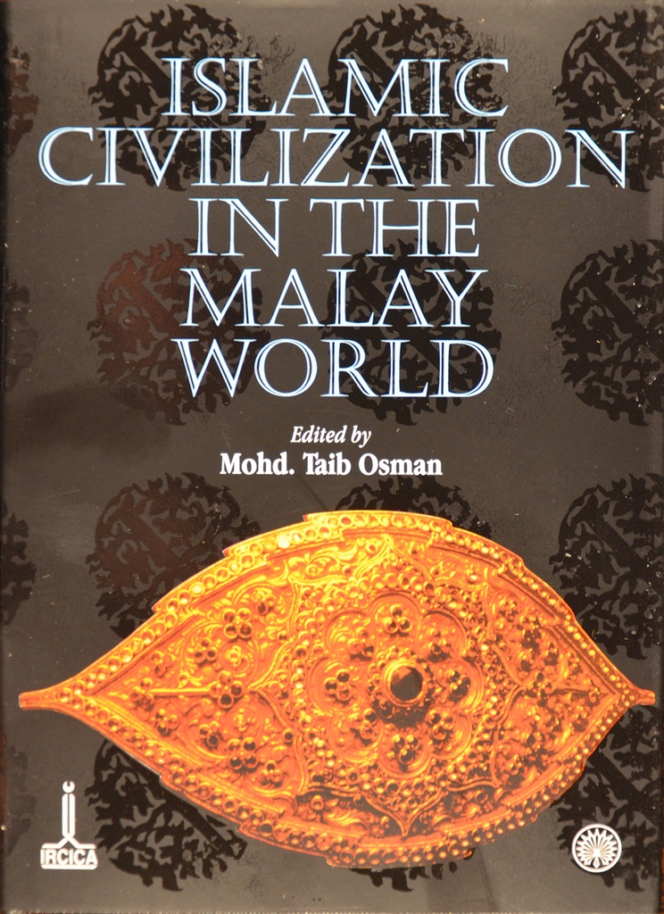 Islamic Civilization in the Malay World