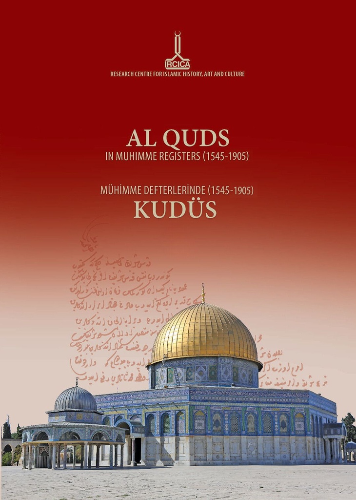 القدس الشريف في دفاتر المهمة (1545-1905)، 9 مجلدات