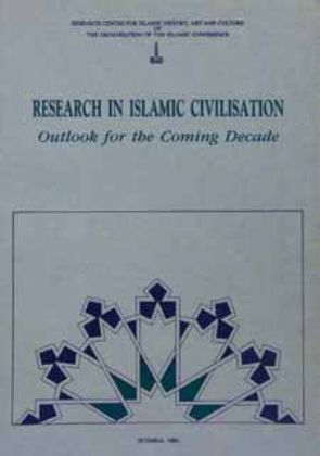 Research In Islamic Civilisation Outlook For The Coming Decade