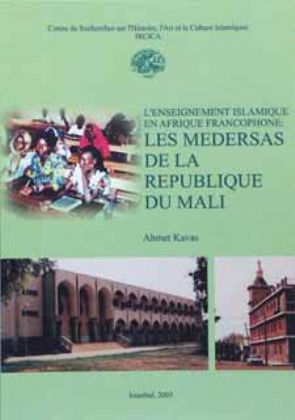 Islamic Education In French-speaking Africa: Medersas In The Republic Of Mali