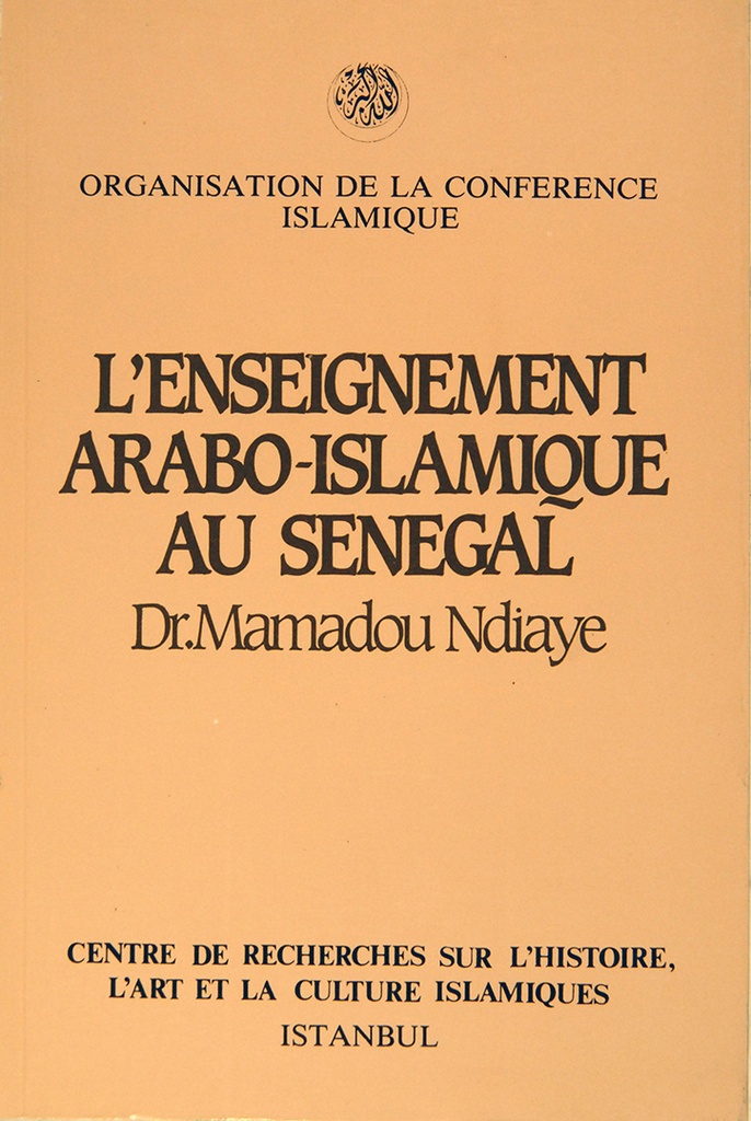 L’Enseignement arabo-islamique au Sénégal