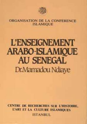 L’enseignement Arabo-islamique Au Senegal