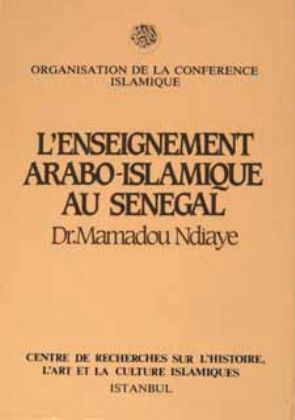 Senegal’de Arapça ve İslamî Eğitim