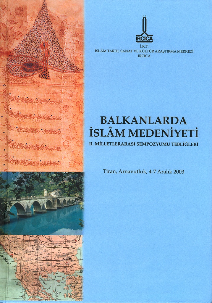 Les actes du deuxième symposium international sur la civilisation islamique dans les Balkans