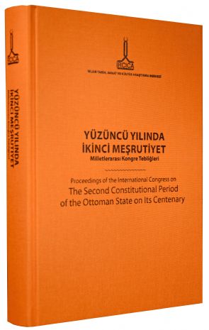 Actes du Congrès international sur la deuxième période constitutionnelle de l'État ottoman à l'occasion de son centenaire