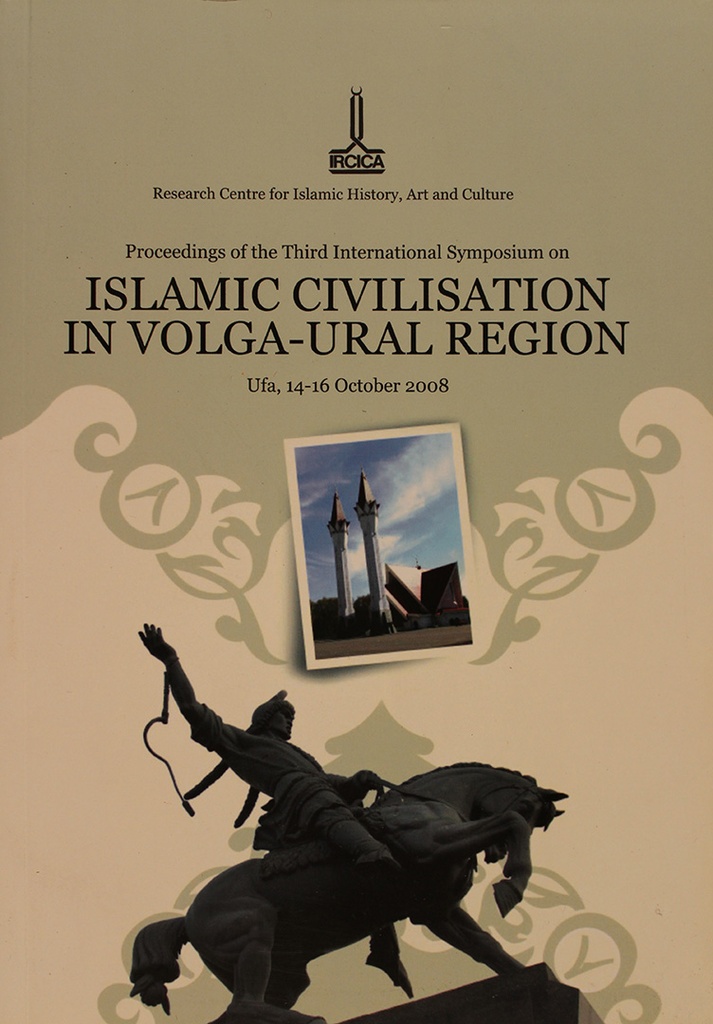 Proceedings of the Third International Symposium on Islamic Civilization in the Volga-Ural Region