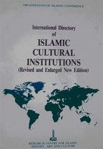 Annuaire International Des Institutions Culturelles Islamiques