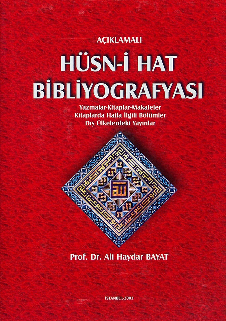 Açıklamalı Hüsn-i Hat Bibliyografyası