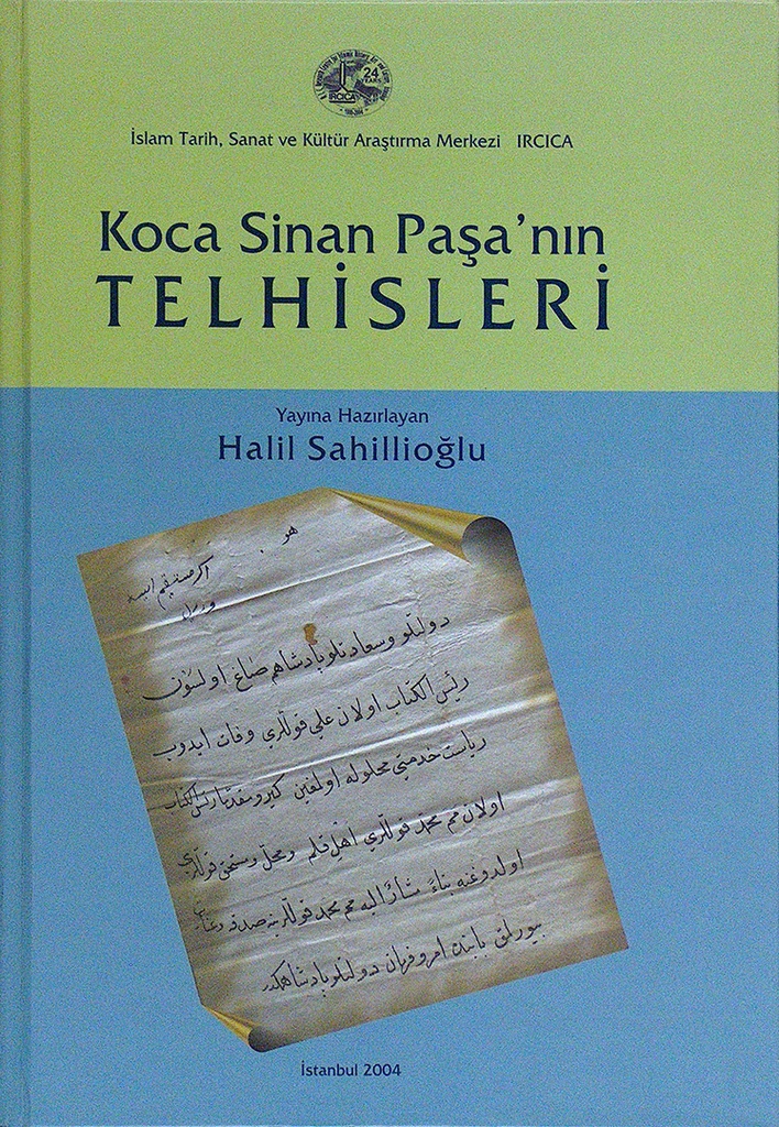 Koca Sinan Paşa’nın Telhisleri̇