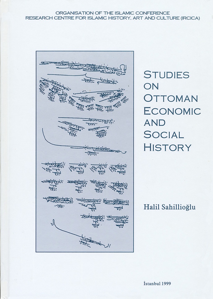 Studies On Ottoman Economic And Social History