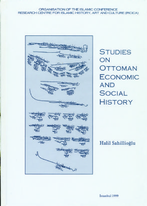 Studies On Ottoman Economic And Social History