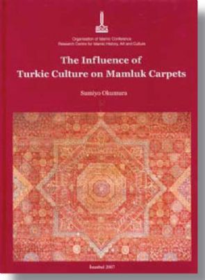 THE INFLUENCE OF TURKIC CULTURE ON MAMLUK CARPETS