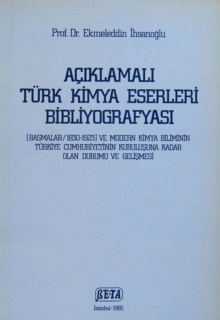 Annotated Bibliography of Turkish Literature of Chemistry