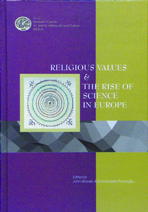 Religious Values And The Rise Of Science In Europe