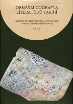 History of Geographical Literature During the Ottoman Period