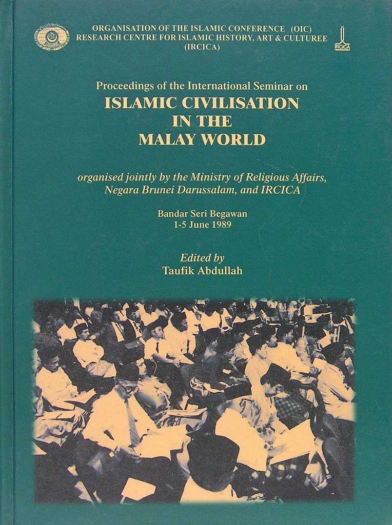 “Malay Dünyasında İslam Medeniyeti” Uluslararası Semineri Bildirileri