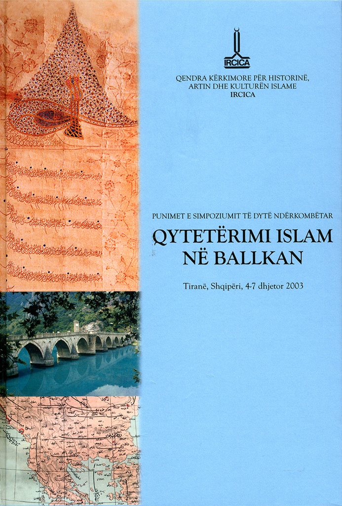 The proceedings of the Second International Symposium on Islamic Civilization in the Balkans