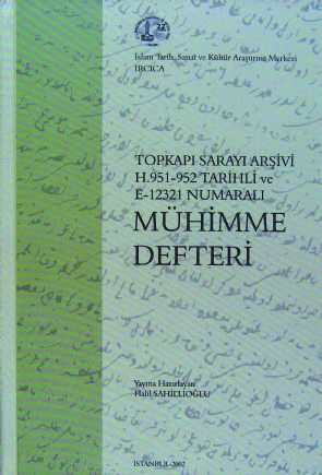 Mühimme Defteri No. 12321 Situé Dans Les Archives Du Palais Topkapi, 2002