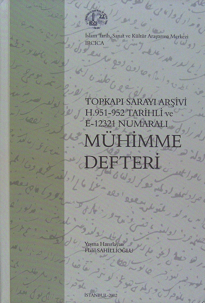 Registre Du Mühimme daté de 951-952 H situé au no. E-12321 dans les archives du Palais de Topkapı