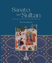 L’artiste et le sultan. Le sultan Khalil d’Aq Qoyunlu et les arts du livre