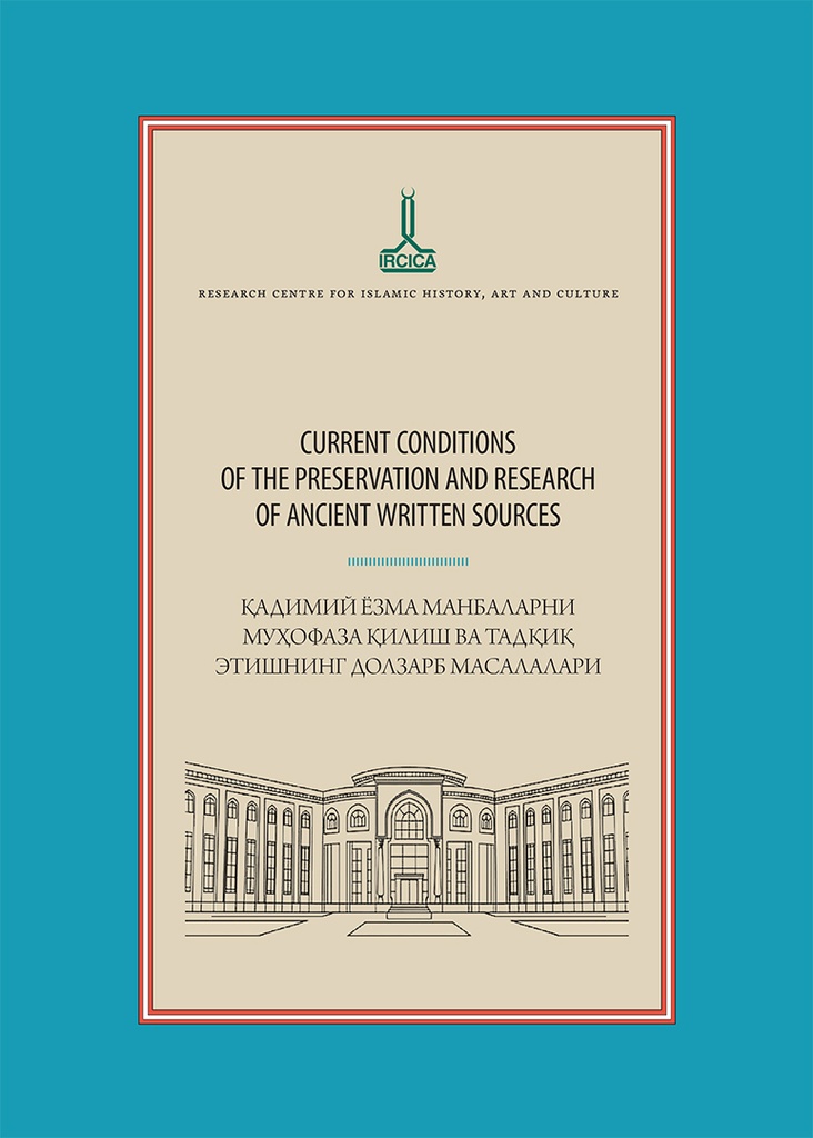 Current Conditions of the Preservation and Research of Ancient Written Sources