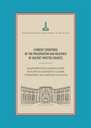 Current Conditions of the Preservation and Research of Ancient Written Sources