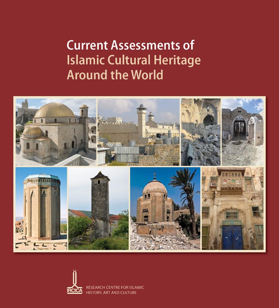 Current Assessments of Islamic Cultural Heritage around the World