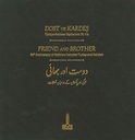 Dost ve Kardeş. Türkiye – Pakistan ilişkilerinin 70. yılı