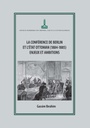 مؤتمر برلين والدولة العثمانية (1884-1885): رهانات وطموحات