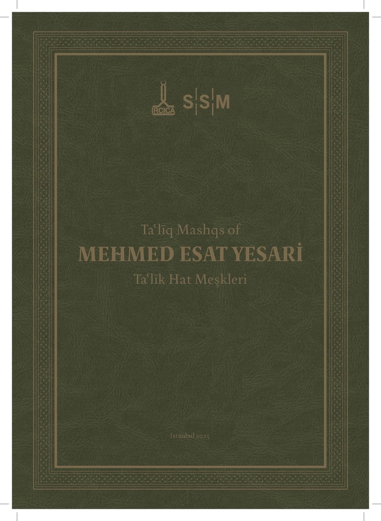 Les mashqs de nasta‘lîq de Mehmed Esad Yesārī