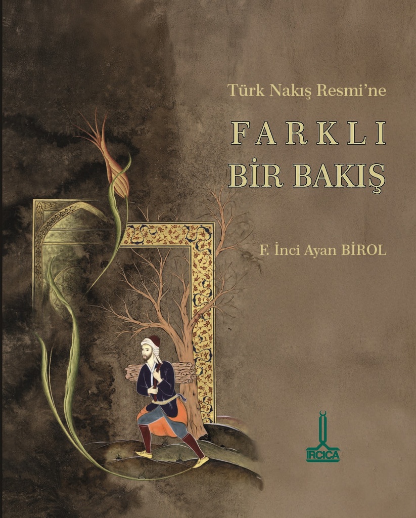 A Different Glimpse at the Turkish Miniature Painting