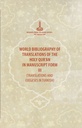 World Bibliography of Translations of the Holy Quran in Manuscript Form III (Translations and Exegeses in Turkish)