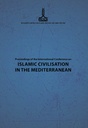 Proceedings of the International Congress on Islamic Civilization in the Mediterranean