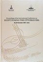 Proceedings of the International Conference on Egypt during the Ottoman Era: 26-30 November 2007, Cairo