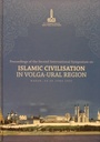 Actes Du Deuxieme Symposium International Sur La Civilisation Islamique Dans La Region De La Volga-Ural Kazan, 24-26 Juin 2005