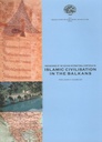 Proceedings Of The Second International Symposium On Islamic Civilisation In The Balkans Tirana, Albania 4-7 December 2003